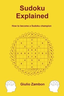 Giulio Zambon - Sudoku Explained: How to become a Sudoku champion, Häftad. Tillgänglighet: Lägg i varukorg