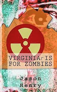 Jason Henry - Virginia is for Zombies, Häftad. Tillgänglighet: Lägg i varukorg