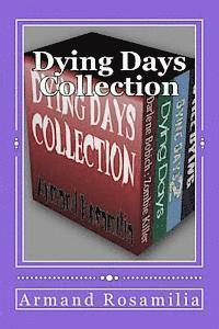 Armand Rosamilia - Dying Days Collection, Häftad. Tillgänglighet: Lägg i varukorg