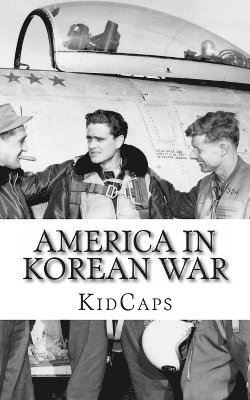 Kidcaps - America In Korean War, Häftad. Tillgänglighet: Lägg i varukorg