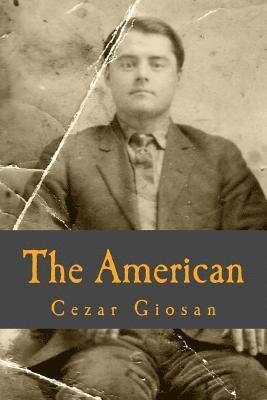 Cezar Giosan - The American, Häftad. Tillgänglighet: Lägg i varukorg