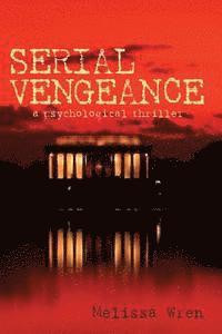 Melissa Wren - Serial Vengeance, Häftad. Tillgänglighet: Lägg i varukorg
