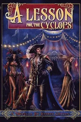 Jeffrey Getzin - Lesson for the Cyclops, Häftad. Tillgänglighet: Lägg i varukorg