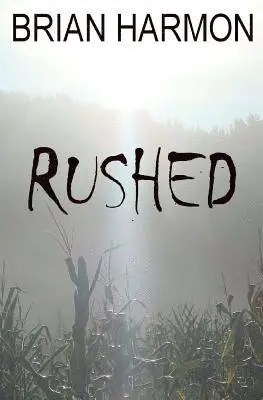 Brian Harmon - Rushed, Häftad. Tillgänglighet: Lägg i varukorg