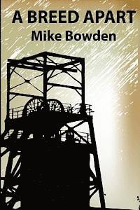 Mike Bowden - A Breed Apart, Häftad. Tillgänglighet: Lägg i varukorg