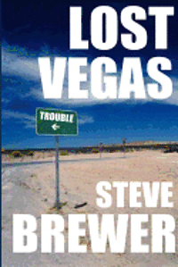 Steve Brewer - Lost Vegas, Häftad