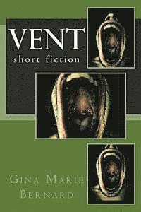 Gina Marie Bernard - Vent, Häftad