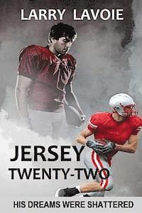 Larry Lavoie - Jersey Twenty-Two: A story of courage and faith, Häftad. Tillgänglighet: Lägg i varukorg
