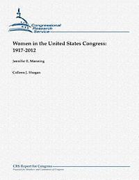 Colleen J. Shogan, Jennifer E. Manning - Women in the United States Congress: 1917-2012, Häftad. Tillgänglighet: Lägg i varukorg