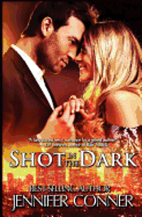 Jennifer Conner - Shot in the Dark, Häftad
