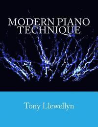 Tony Llewellyn - Modern Piano Technique, Häftad. Tillgänglighet: Lägg i varukorg