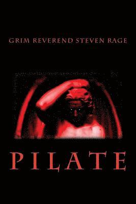 Grim Reverend Steven Rage - Pilate: Director's Cut, Häftad. Tillgänglighet: Lägg i varukorg