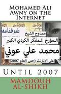 Mohamed Ali Awny on the Internet: Until 2007