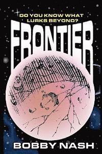 Bobby Nash - Frontier, Häftad