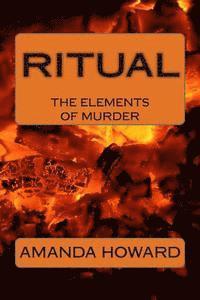 Amanda Howard - Ritual: The Elements of Murder, Häftad