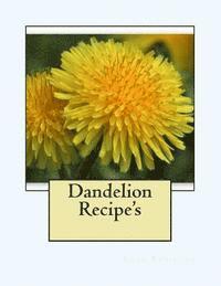 Leah Robinson - Dandelion Recipe's, Häftad. Tillgänglighet: Lägg i varukorg