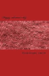 Dominique Smith - Happy valentine's day, Häftad