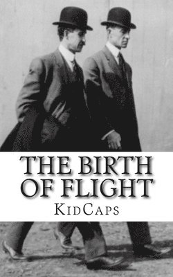 Kidcaps - Birth of Flight, Häftad. Tillgänglighet: Lägg i varukorg