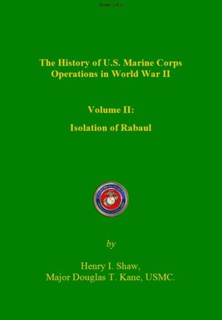Usmc Major Douglas T. Kane, Jr. Henry I. Shaw - Isolation of Rabaul: History of U. S. Marine Corps Operations in World War II, Volume II, Häftad. Tillgänglighet: Lägg i varukorg