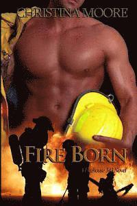 Christina Moore - Fire Born, Häftad. Tillgänglighet: Lägg i varukorg