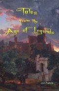 Tales From the Age of Legends