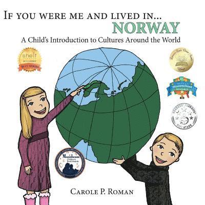 Carole P Roman - If You Were Me and Lived in ...Norway, Häftad. Tillgänglighet: Lägg i varukorg