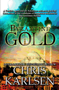 Chris Karlsen - Byzantine Gold, Häftad. Tillgänglighet: Lägg i varukorg