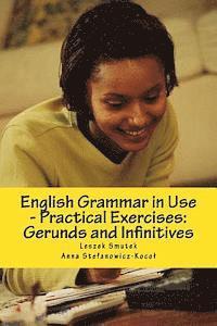 Anna Stefanowicz-Kocol, Leszek Smutek - English Grammar in Use - Practical Exercises: Gerunds and Infinitives, Häftad. Tillgänglighet: Lägg i varukorg