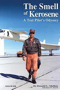 Peter W. Merlin - The Smell of Kerosene: A Test Pilot's Odyssey, Häftad. Tillgänglighet: Lägg i varukorg