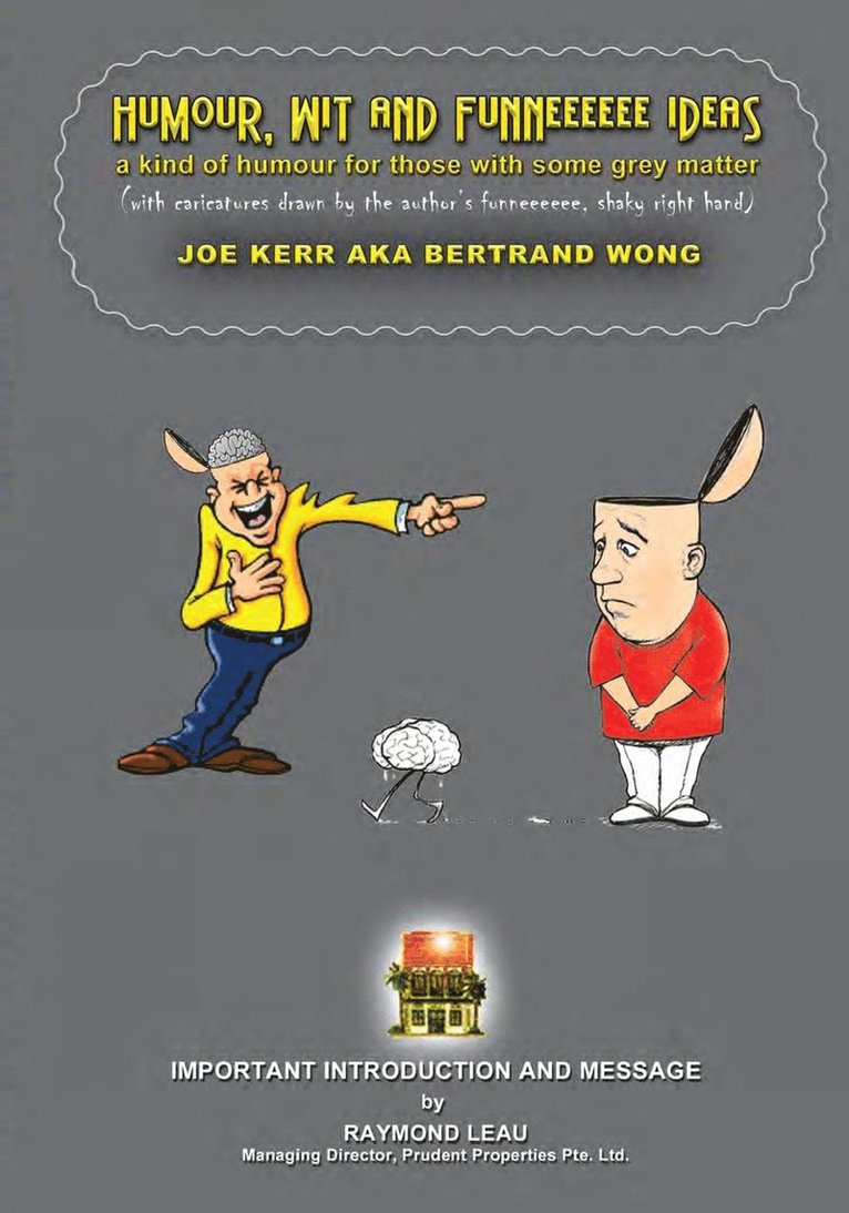 Bertrand Wong - Humour, Wit And Funneeeeee Ideas, Häftad