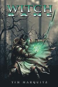 Tim Marquitz - Witch Bane, Häftad