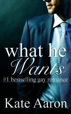 Kate Aaron - What He Wants, Häftad. Tillgänglighet: Lägg i varukorg