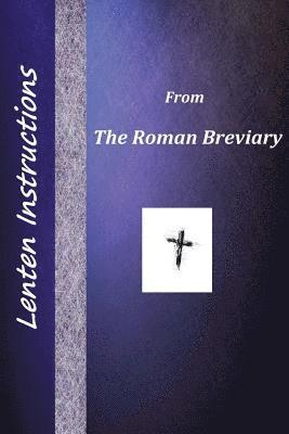 Brother Hermenegild Tosf - Lenten Instructions from the Roman Breviary, Häftad