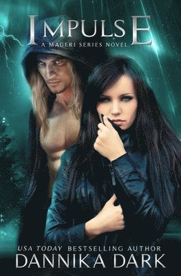 Dannika Dark - Impulse (Mageri Series, Häftad. Tillgänglighet: Lägg i varukorg
