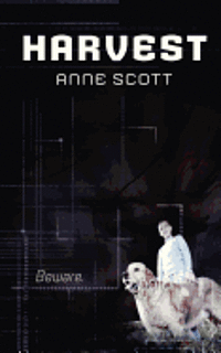 Anne Scott - Harvest: Beware, Häftad. Tillgänglighet: Lägg i varukorg
