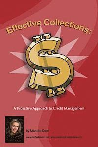Michelle Dunn - Effective Collections: A pro-active approach to credit management: The Collecting Money Series, Häftad. Tillgänglighet: Lägg i varukorg