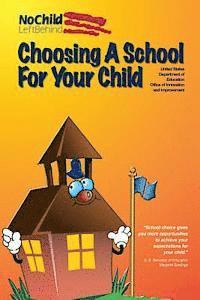 United States Department of Education - Choosing a School for Your Child, Häftad. Tillgänglighet: Lägg i varukorg