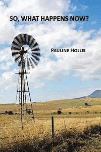 Pauline Hollis, C. Russell - So, What Happens Now?, Häftad. Tillgänglighet: Lägg i varukorg