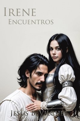 Jesús B Vilches - Irene II, Häftad. Tillgänglighet: Lägg i varukorg