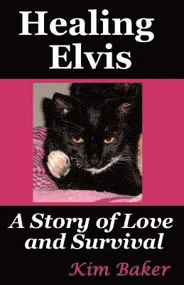 Kim Baker - Healing Elvis: A Story of Love and Survival, Häftad. Tillgänglighet: Lägg i varukorg