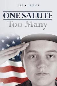 Lisa Hunt - One Salute Too Many, Häftad. Tillgänglighet: Lägg i varukorg