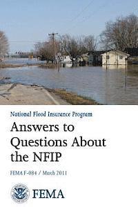 U. S. Department of Homeland Security, Federal Emergency Management Agency - Answers to Questions About the National Flood Insurance Program (FEMA F-084 / March 2011), Häftad. Tillgänglighet: Lägg i varukorg