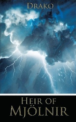 Drako - Heir of Mjölnir, Häftad. Tillgänglighet: Tillfälligt slut