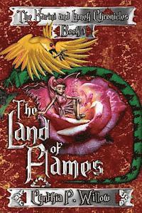 Cynthia P. Willow, Carol Fountain - The Land of Flames: The Karini and Lamek Chronicles, Häftad. Tillgänglighet: Lägg i varukorg