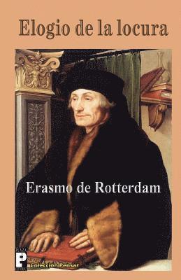 Erasmo de Rotterdam - Elogio de la locura, Häftad. Tillgänglighet: Lägg i varukorg