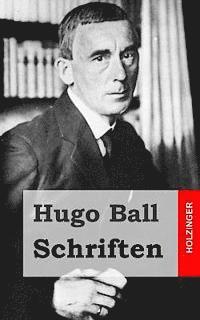Hugo Ball - Schriften, Häftad