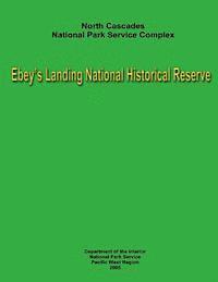 National Park Service, Department Of the Interior - North Cascades National Park Service Complex - Ebey's Landing National Historical Reserve: Museum Management Planning Team, Häftad. Tillgänglighet: Lägg i varukorg