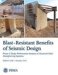 Federal Emergency Management Agency, National Earthquake Hazards Red Program - Blast-Resistance Benefits of Seismic Design - Phase 2 Study: Performance Analysis of Structural Steel Strengthening Systems (FEMA P-439B / November 20, Häftad. Tillgänglighet: Lägg i varukorg