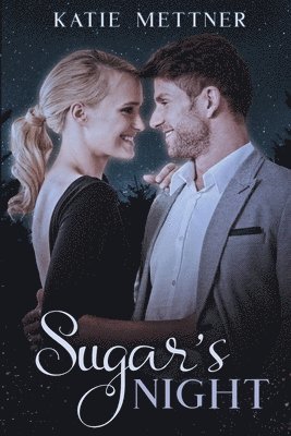 Katie Mettner - Sugar's Night, Häftad