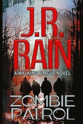 Elizabeth Basque, J R Rain - Zombie Patrol, Häftad. Tillgänglighet: Tillfälligt slut